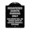 Signmission Registered Guest Parking Only Violators Will Be Towed Away at Vehicle Owners Expense, BS-1824-23228 A-DES-BS-1824-23228 - alternate 1